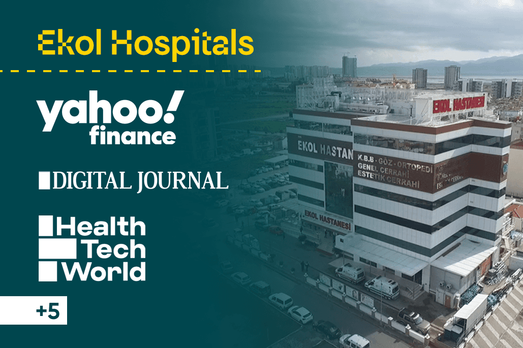 Ekol International Hospitals: Küresel Sağlık Arenasında Güçlenen Marka